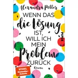 Piper Wenn das die Lösung ist, will ich mein Problem zurück