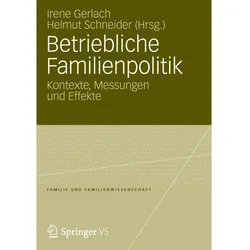Betriebliche Familienpolitik, Fachbücher von Helmut Schneider, Irene Gerlach
