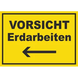 Vorsicht Erdarbeiten mit Richtungspfeil links Schild A4 (210x297mm)