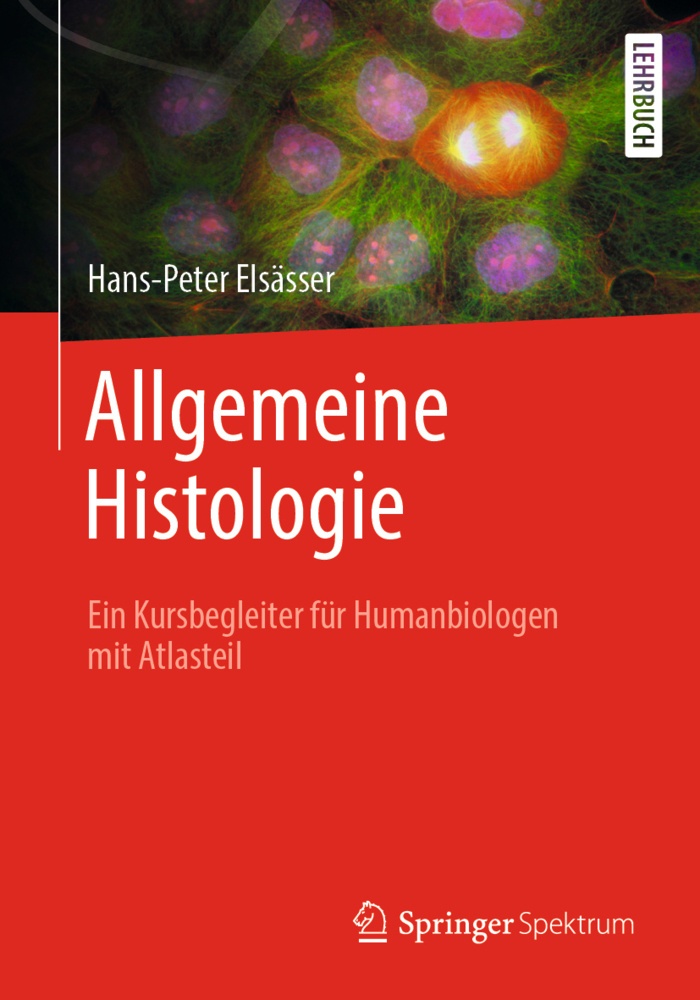 Allgemeine Histologie - Hans-Peter Elsässer  Kartoniert (TB)