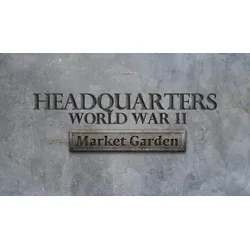 Headquarters: World War II - Market Garden