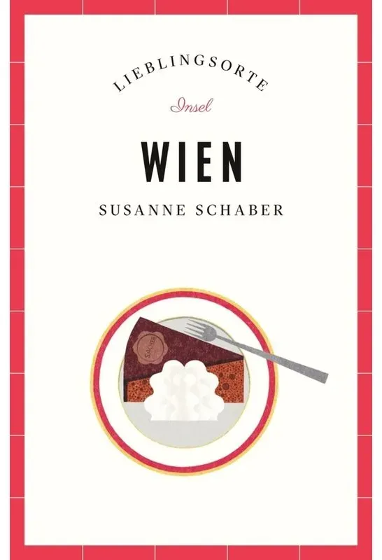 Wien Reiseführer Lieblingsorte - Susanne Schaber  Taschenbuch