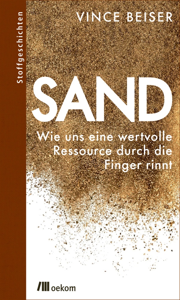 Sand - Vince Beiser  Gebunden