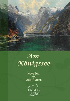 Am Königssee - Adolf Stern  Kartoniert (TB)