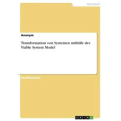 Transformation von Systemen mithilfe des Viable System Model