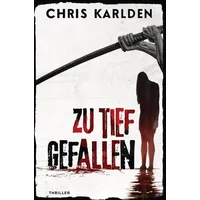 Tolino media Zu tief gefallen: Thriller