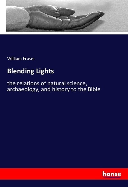 Blending Lights - William Fraser  Kartoniert (TB)