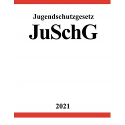 Jugendschutzgesetz (JuSchG)