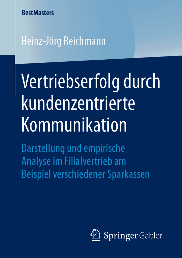 Vertriebserfolg Durch Kundenzentrierte Kommunikation - Heinz-Jörg Reichmann  Kartoniert (TB)