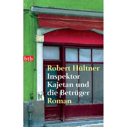 Inspektor Kajetan Und Die Betrüger / Inspektor Kajetan Bd.4 - Robert Hültner, Taschenbuch