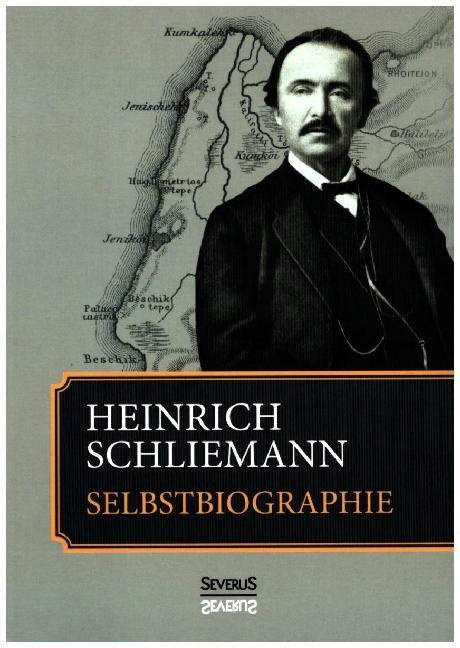 Selbstbiographie - Heinrich Schliemann  Kartoniert (TB)