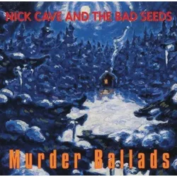 Murder Ballads.