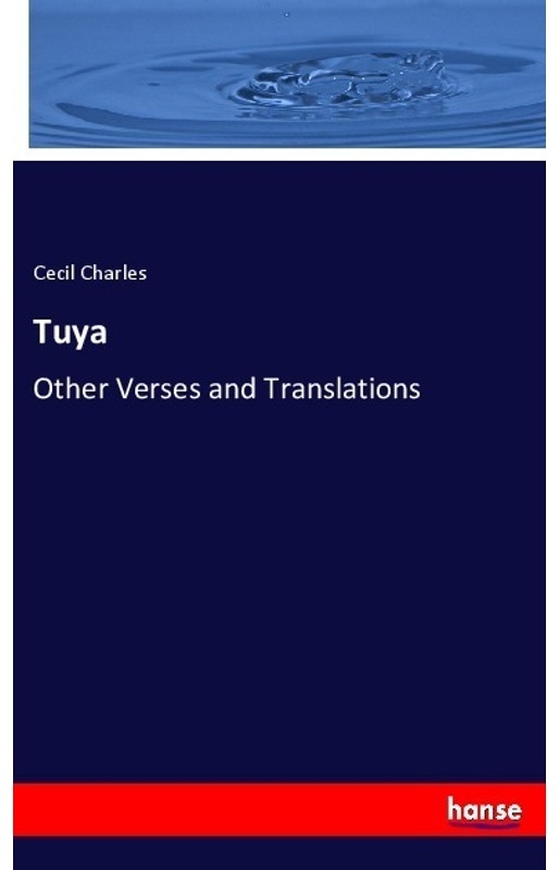 Tuya - Cecil Charles, Kartoniert (TB)