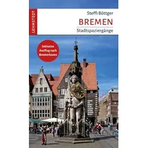 Lehmstedt Verlag Bremen: Stadtspaziergänge