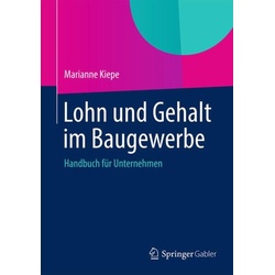 Lohn und Gehalt im Baugewerbe