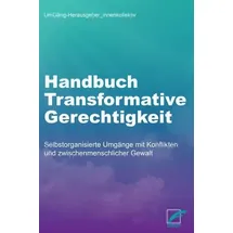 Unrast Verlag Handbuch Transformative Gerechtigkeit