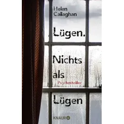 Lügen. Nichts als Lügen