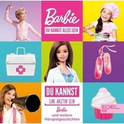 Barbie - Du Kannst Alles Sein - Du Kannst Eine Ärztin Sein,1 Audio-Cd - Barbie (Hörbuch)