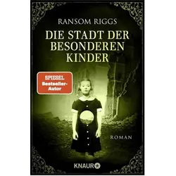 Die Stadt der besonderen Kinder / Besondere-Kinder-Trilogie Band 2