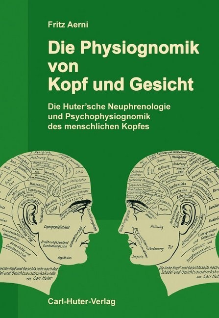 Die Physiognomik Von Kopf Und Gesicht - Fritz Aerni  Gebunden