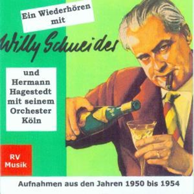 Ein Wiederhören Mit Willy Schn - Willy Schneider. (CD)