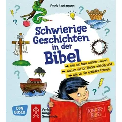 Schwierige Geschichten in der Bibel