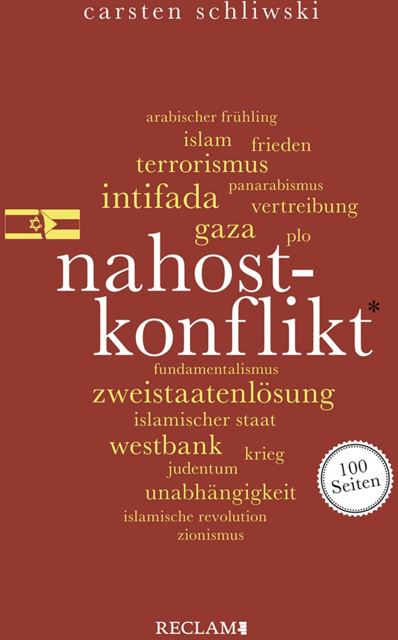 Nahostkonflikt. 100 Seiten - Carsten Schliwski  Kartoniert (TB)