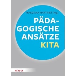 Pädagogische Ansätze in der Kita