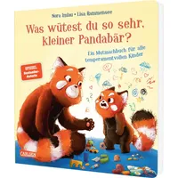 Carlsen Verlag Was wütest du so sehr, kleiner Pandabär?
