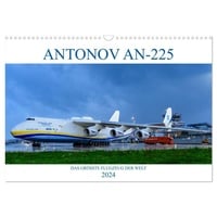 Calvendo ANTONOV AN-225 "MRIJA" (Wandkalender 2024 DIN A3 quer), CALVENDO Monatskalender