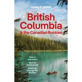 Lonely Planet British Columbia & the Canadian Rockies:
