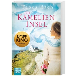 Die Kamelien-Insel / Kamelien Insel Saga Bd.1 - Tabea Bach, Taschenbuch