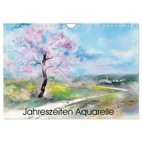 Calvendo Jahreszeiten Aquarelle (Wandkalender 2026 DIN A4 quer), CALVENDO