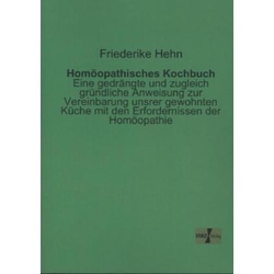 Homöopathisches Kochbuch - Friederike Hehn, Kartoniert (TB)