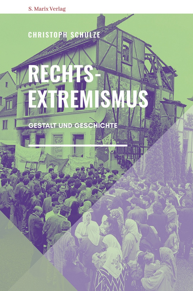 Rechtsextremismus - Christoph Schulze  Gebunden