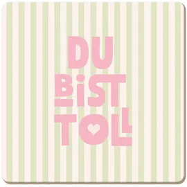 Grafik-Werkstatt Grafik Werkstatt lustiger Untersetzer aus Kork | Du bist toll