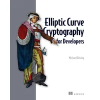Manning Elliptic Curve Cryptography for Developers
