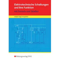 Westermann berufliche bildung Elektrotechnische Schaltungen und ihre Funktion/Lehrb.