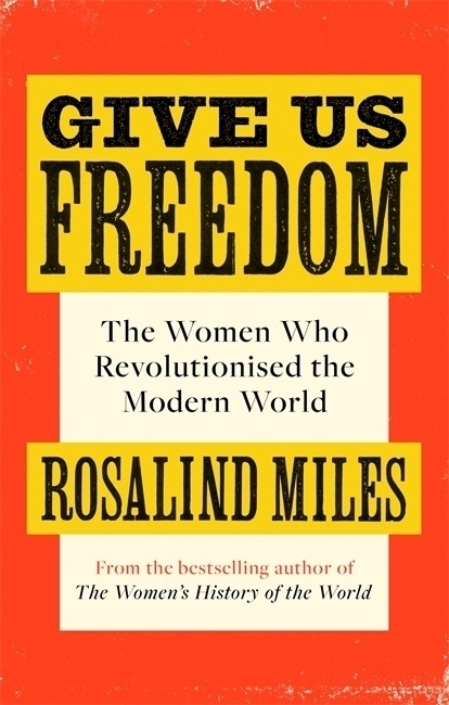 Give Us Freedom - Rosalind Miles  Kartoniert (TB)
