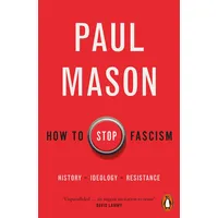 Penguin / Penguin Books UK How to Stop Fascism