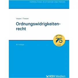 ksv mediengesellschaft Ordnungswidrigkeitenrecht, von Rolf D Theisen/