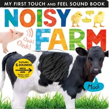 Tiger Tales Noisy Farm: Includes 6 Sounds and an On/Off Switch on the Back Cover! (My First)
