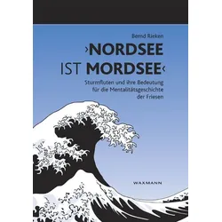 „Nordsee ist Mordsee“