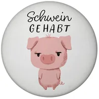 Speecheese Ferkel Magnet rund rund mit Spruch Schwein gehabt