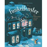 G&G-Verlag Funkelfenster von Melanie Laibl / G&G Verlagsges. / Buch