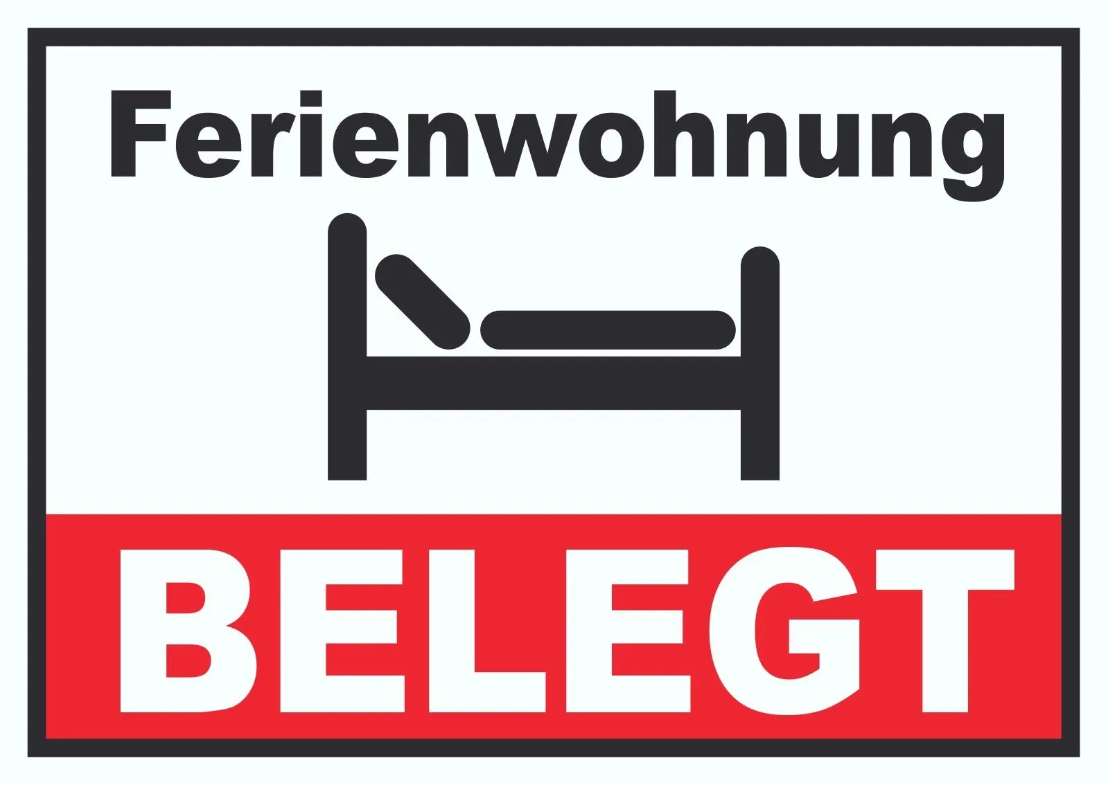 Ferienwohnung BELEGT Schild A6 (105x148mm)