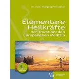 Verlagshaus der Ärzte Elementare Heilkräfte / Wolfgang Hofmeister, Kartoniert (TB)