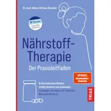 Trias Nährstoff-Therapie - Der Praxisleitfaden