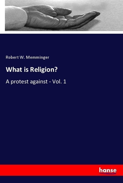 What Is Religion? - Robert W. Memminger  Kartoniert (TB)