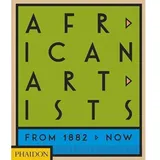 Phaidon Verlag GmbH African Artists: From 1882 to Now (Arte)